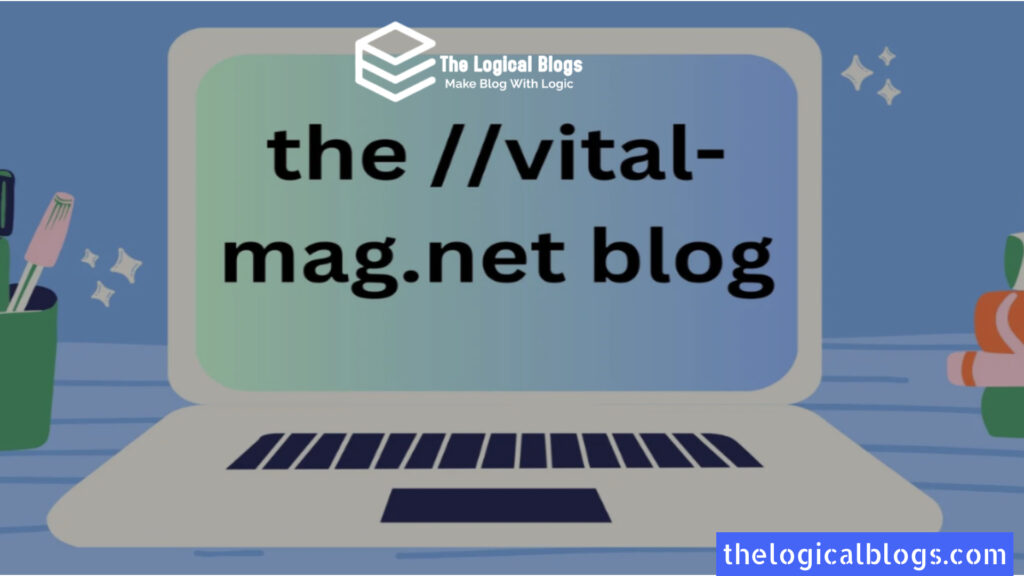 the//vital-mag.net blog