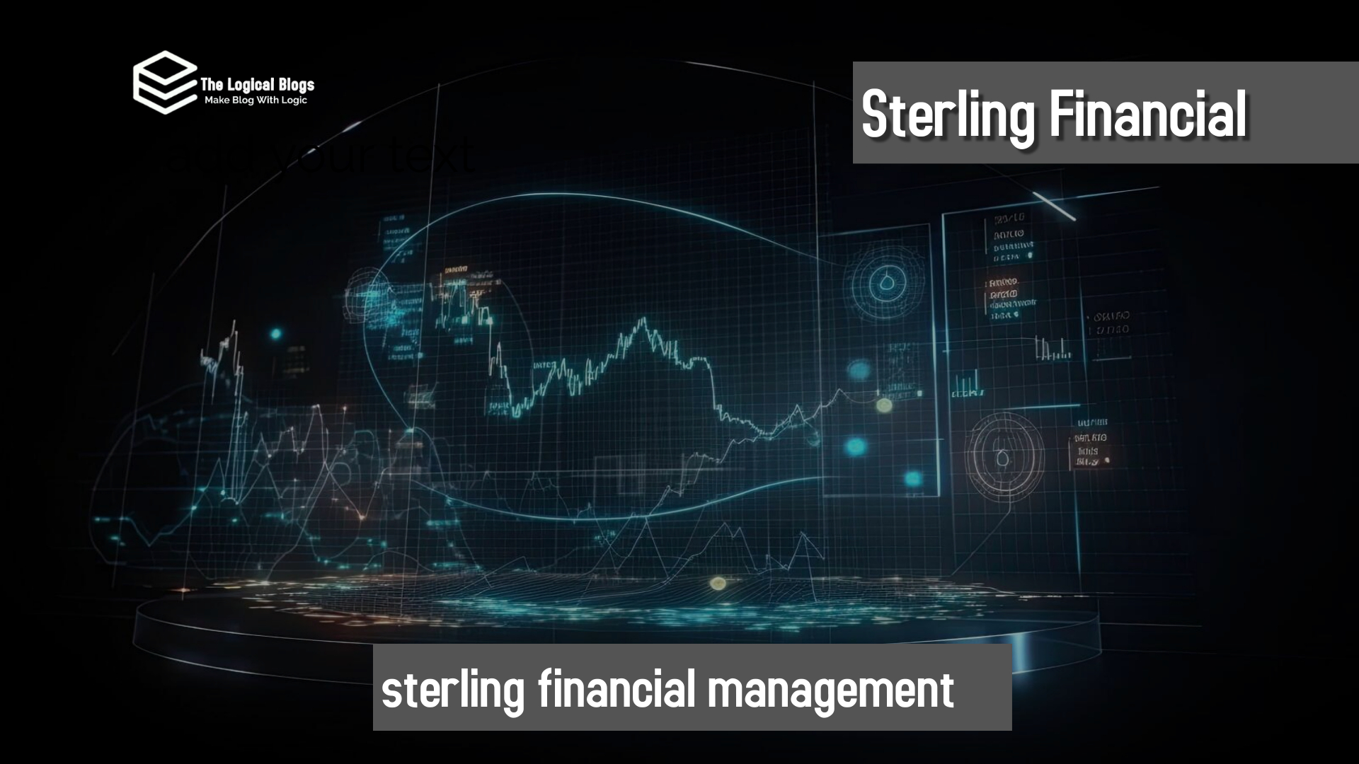 Adapting to Change: How Sterling Financial Can Innovate in a Digital Era 2024