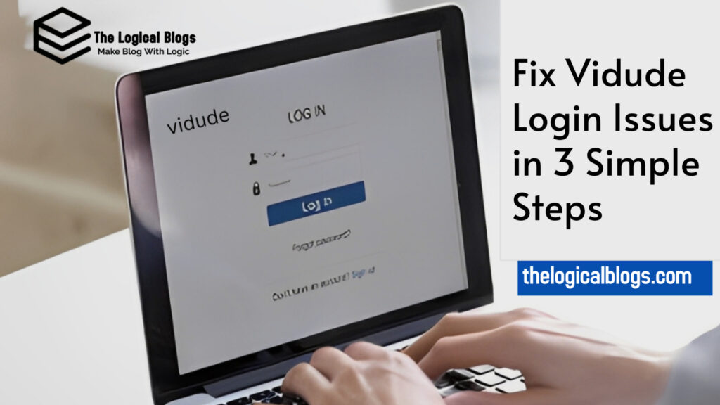 Fix Vidude Login Issues in 3 Simple Steps